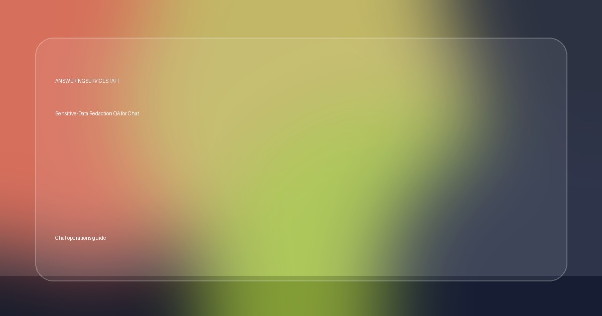 Editorial visual for Sensitive-Data Redaction QA for Chat